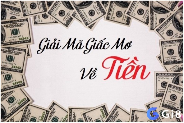 Giải mã giấc mơ thấy tiền giấy sẽ thấy có ý nghĩa khác nhau