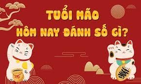 Tuổi mão hôm nay đánh số gì dễ trúng nhất? Giải mã thông tin