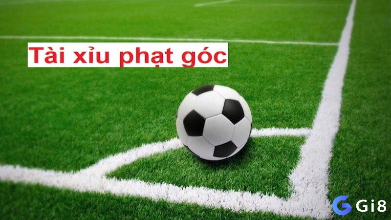 Kèo tài xỉu phạt góc khá thú vị và hấp dẫn