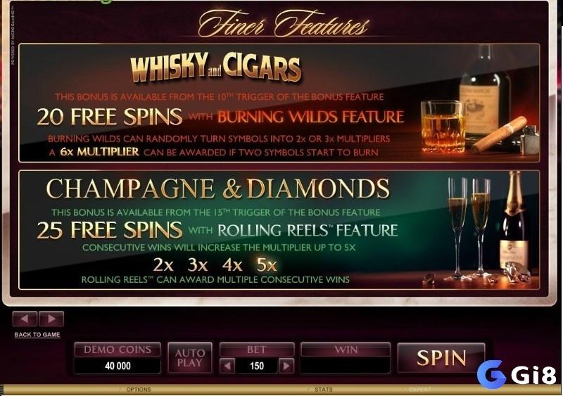 Whisky and Cigar với Champagne & Diamonds mang tới lần lượt 20, 25 vòng quay miễn phí